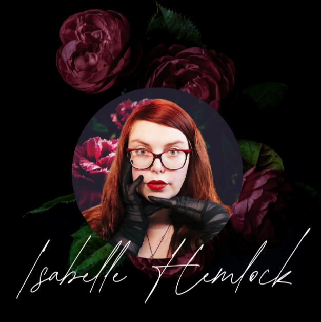 An image of myself looking directly at the viewer, a slight smile, and large glasses. My hands, wearing mesh black gloves, frame my face - against a backdrop of roses. Just underneath is a hand written version of my psued, "Isabelle Hemlock." Keywords: Q